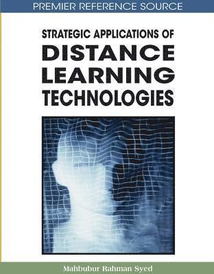 Mahbubur Rahman Syed, Mahbubur Rahman Syed - Strategic Applications of Distance Learning Technologies, Inbunden
