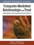 Computer-mediated Relationships and Trust