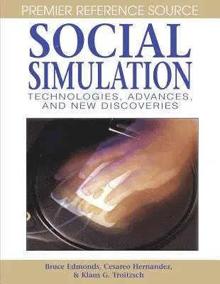 Cesareo Hernandez Iglesias, Klaus G. Troitzsch, Bruce Edmonds - Social Simulation: Technologies, Advances and New Discoveries, E-bok. Tillgänglighet: Lägg i varukorg