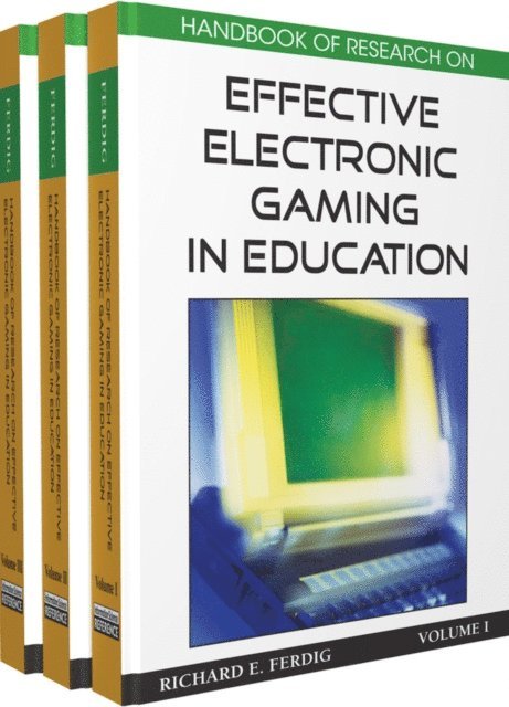 Richard E. Ferdig - Handbook of Research on Effective Electronic Gaming in Education, E-bok