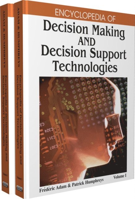 Patrick Humphreys, Frederic Adam - Encyclopedia of Decision Making and Decision Support Technologies, E-bok