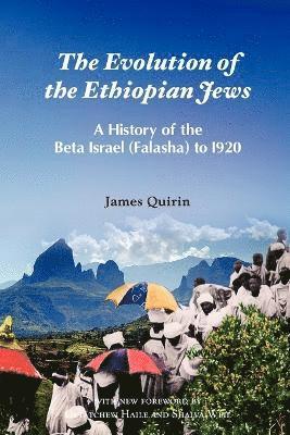 James Quirin - Evolution of the Ethiopian Jews, Häftad