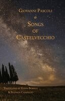 Giovanni Pascoli - Songs of Castelvecchio, Häftad