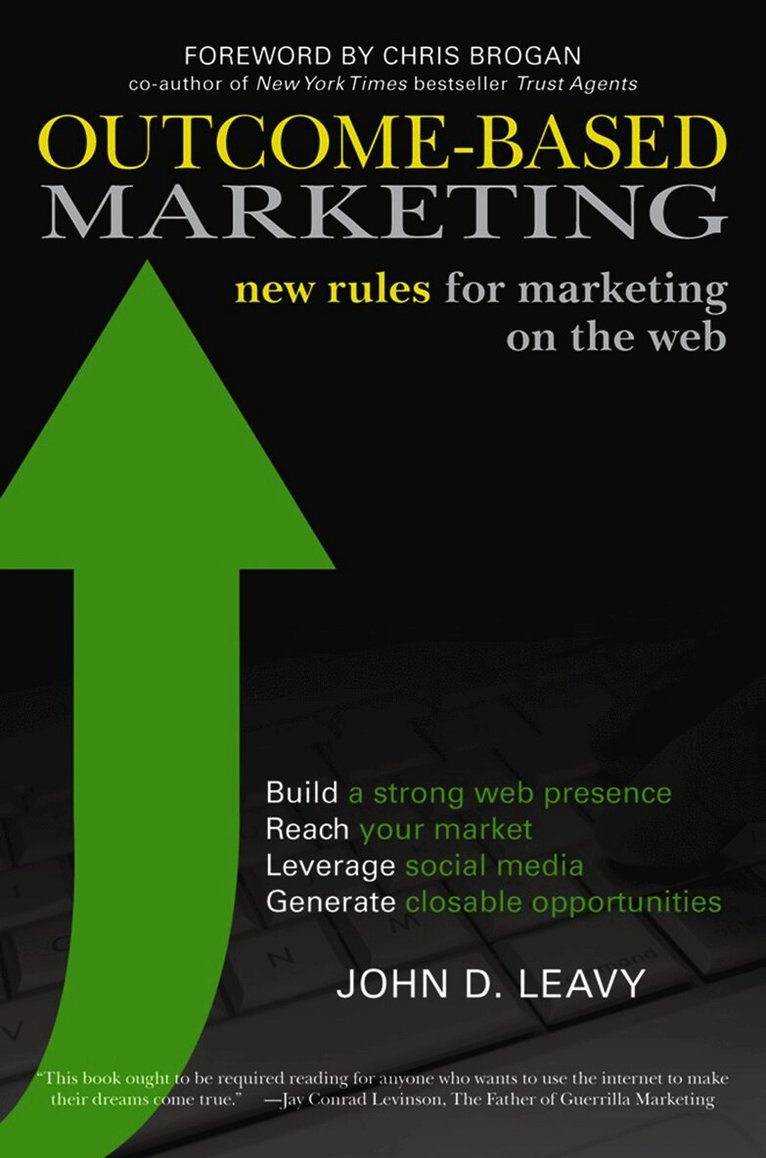 Outcome-Based Marketing New Rules for Marketing on the Web