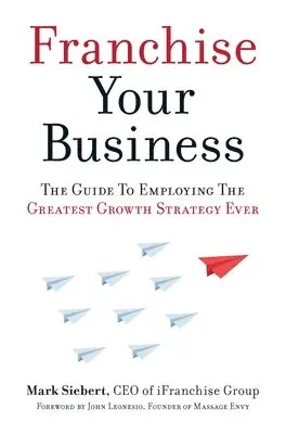 Mark Siebert - Franchise Your Business, Häftad. Tillgänglighet: Lägg i varukorg