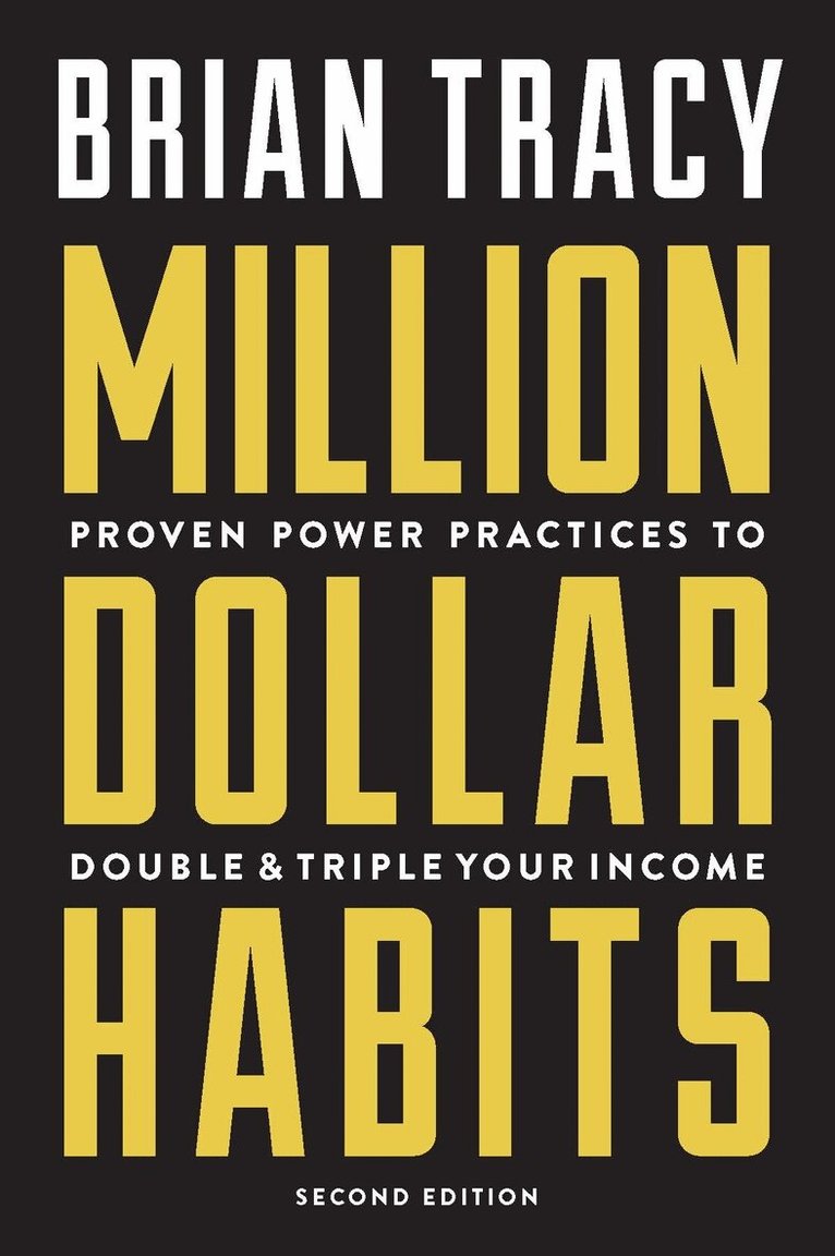 Brian Tracy - Million Dollar Habits, Häftad