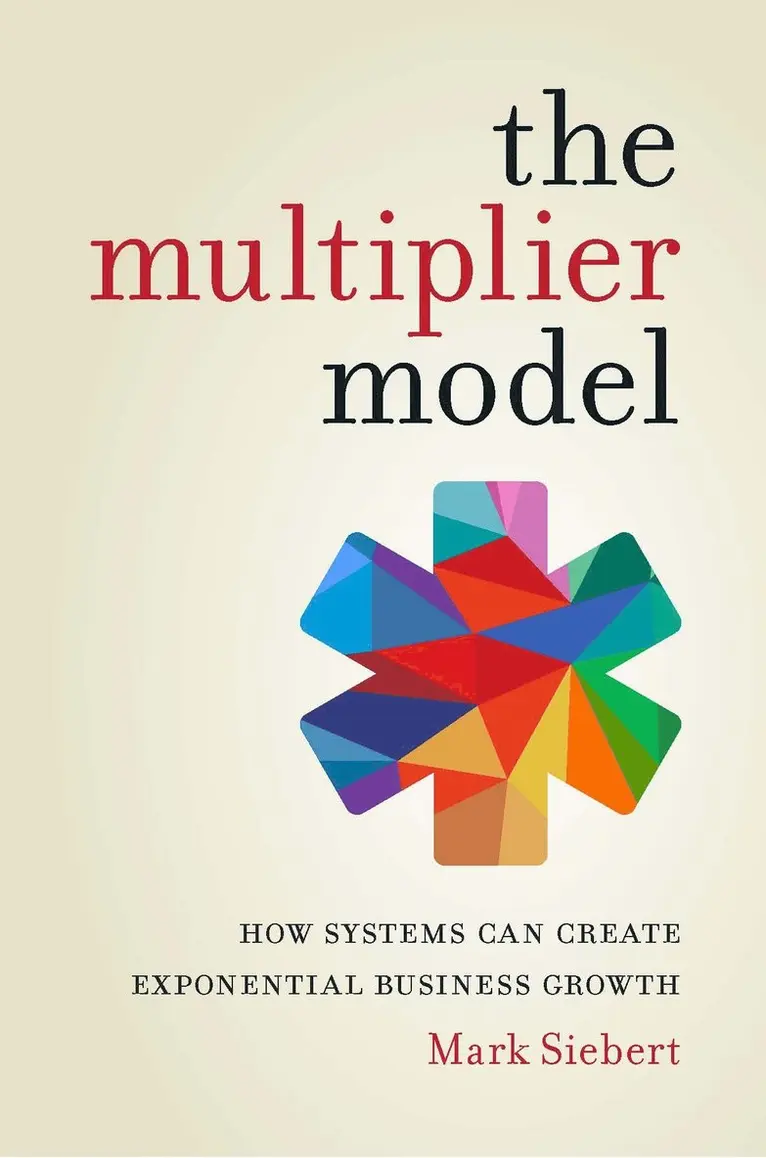 Mark Siebert - Multiplier Model, Häftad. Tillgänglighet: Lägg i varukorg
