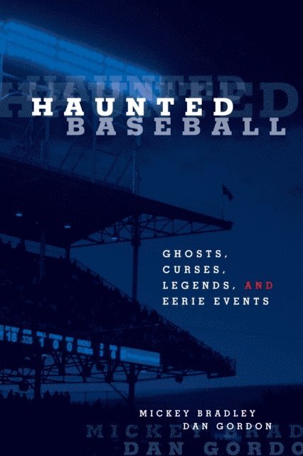 Dan Gordon, Mickey Bradley - Haunted Baseball, E-bok