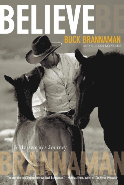 William Reynolds, Buck Brannaman - Believe, E-bok