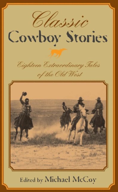 Michael Mccoy - Classic Cowboy Stories, E-bok