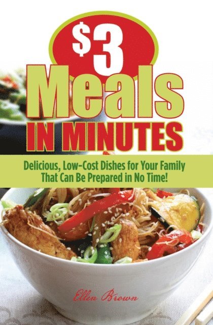 Ellen Brown - $3 Meals in Minutes, E-bok