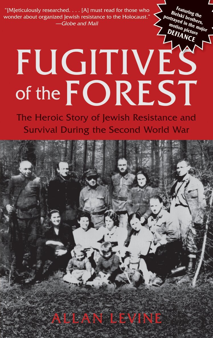 Allan Levine - Fugitives of the Forest, Häftad