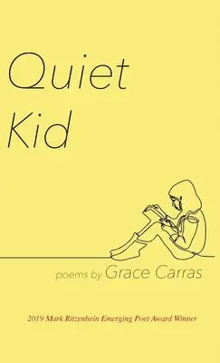 Grace Carras - Quiet Kid, Inbunden. Tillgänglighet: Lägg i varukorg