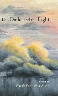 Sarah Stoltzfus Allen - Darks and the Lights, Inbunden. Tillgänglighet: Lägg i varukorg