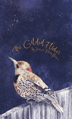 Joanna Brown - Gilded Flicker, Inbunden