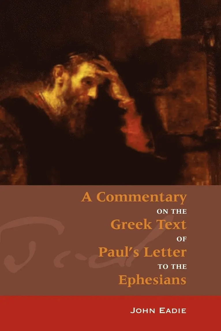 John Eadie - Commentary on Ephesians, Häftad. Tillgänglighet: Lägg i varukorg