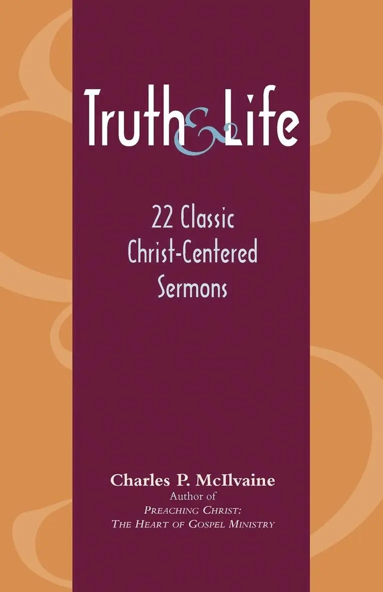 Charles P McIlvaine - Truth and Life, Häftad. Tillgänglighet: Lägg i varukorg