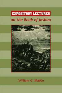 Expository Lectures on the Book of Joshua