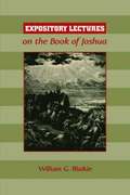 Expository Lectures on the Book of Joshua