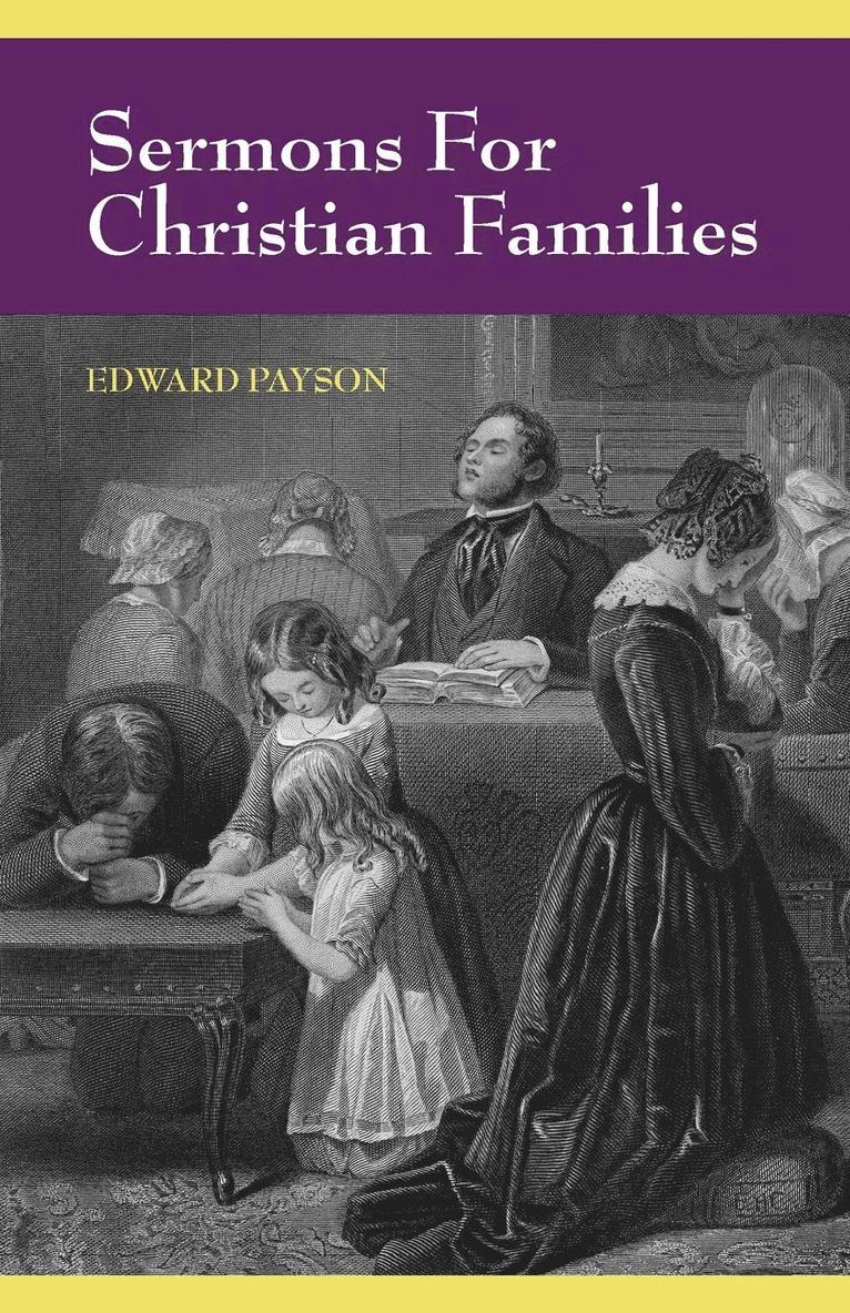 Edward Payson - Sermons for Christian Families, Häftad