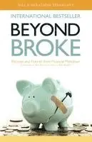 Bill & Geraldine Teggelove - Beyond Broke, Häftad. Tillgänglighet: Lägg i varukorg