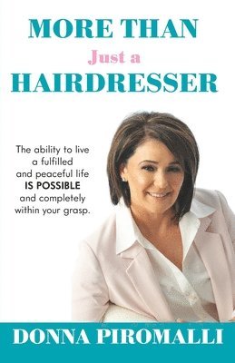 Donna Piromalli - More Than Just a Hairdresser, Häftad