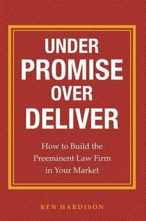 Under Promise Over Deliver