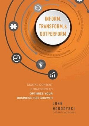 John Horodyski - Inform, Transform & Outperform, Inbunden. Tillgänglighet: Tillfälligt slut