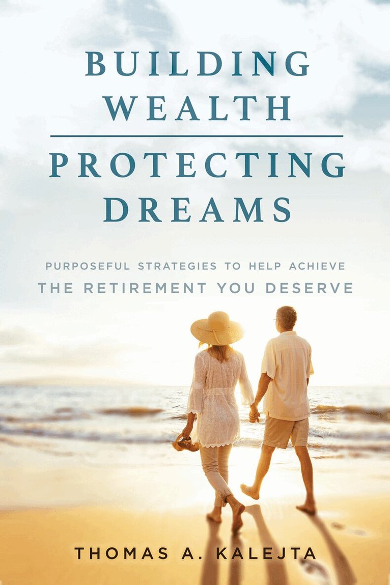 Building Wealth, Protecting Dreams