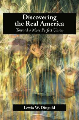 Lewis W Diuguid - Discovering the Real America, Häftad. Tillgänglighet: Lägg i varukorg