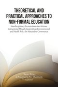 Theoretical and Practical Approaches to Non-Formal Education