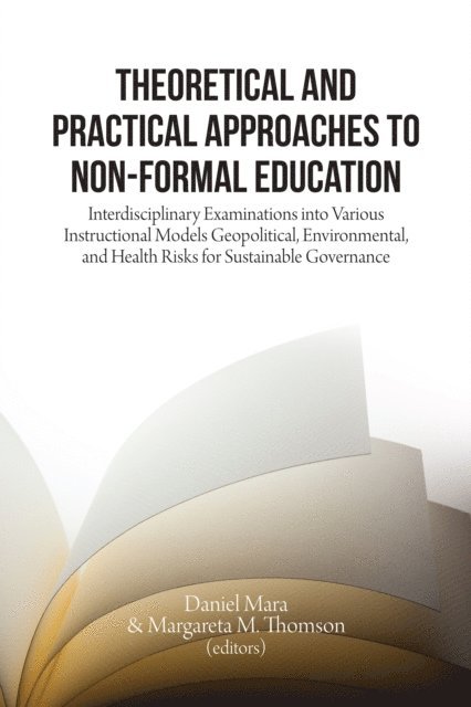 Margareta M. Thomson, Daniel - Theoretical and Practical Approaches to Non-Formal Education, E-bok