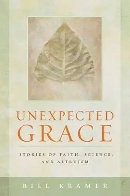 Bill Kramer - Unexpected Grace, Häftad. Tillgänglighet: Lägg i varukorg