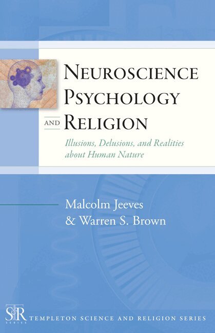 Malcolm Jeeves, Jr. Brown, Warren - Neuroscience, Psychology, and Religion, Häftad. Tillgänglighet: Tillfälligt slut