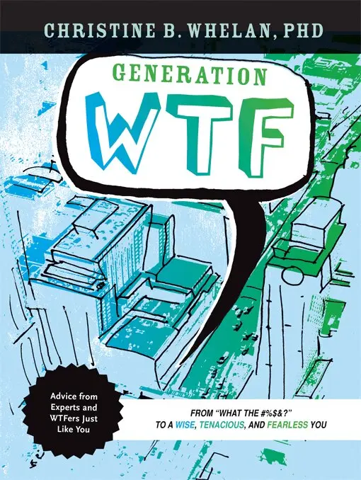 Christine B. Whelan - Generation WTF, Häftad. Tillgänglighet: Tillfälligt slut