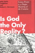 Is God The Only Reality