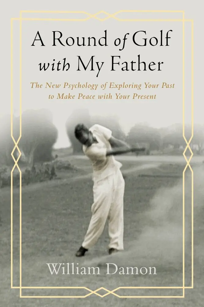 William Damon - Round of Golf with My Father, Inbunden. Tillgänglighet: Lägg i varukorg
