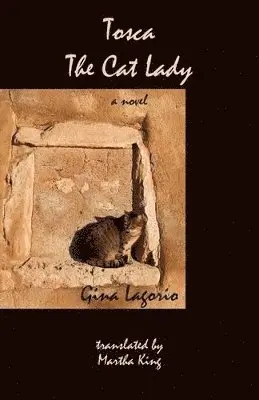 Gina Lagorio - Tosca, the Cat Lady, Häftad. Tillgänglighet: Lägg i varukorg