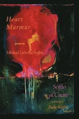 Michael Lasorsa Steffen - Heart Murmur, Häftad. Tillgänglighet: Lägg i varukorg