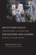 Mediterranean Encounters and Clashes