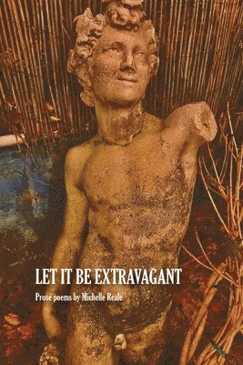 Michelle Reale - Let It Be Extravagant, Häftad