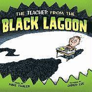 Mike Thaler - Teacher from the Black Lagoon, Inbunden