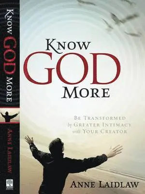Anne Laidlaw - Know God More, Häftad. Tillgänglighet: Tillfälligt slut