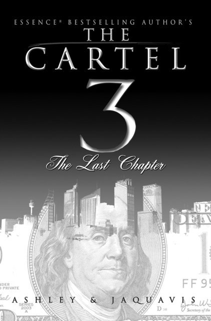 Jaquavis, Ashley - Cartel 3, E-bok
