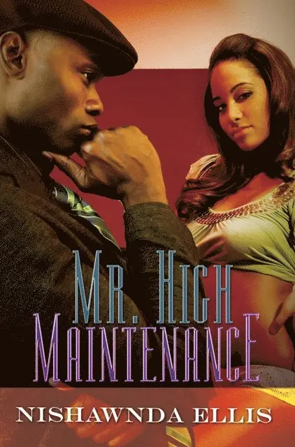 Nishawnda Ellis - Mr. High Maintenance, E-bok. Tillgänglighet: Lägg i varukorg