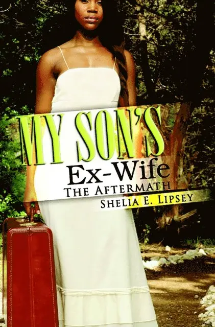 Shelia E. Lipsey - My Son's Ex-Wife:, E-bok. Tillgänglighet: Lägg i varukorg