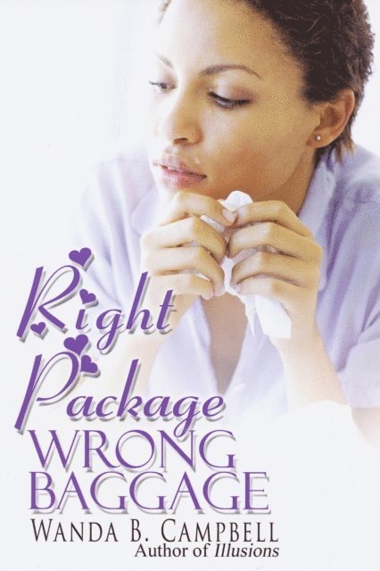 Wanda B. Campbell - Right Package, Wrong Baggage, E-bok. Tillgänglighet: Lägg i varukorg