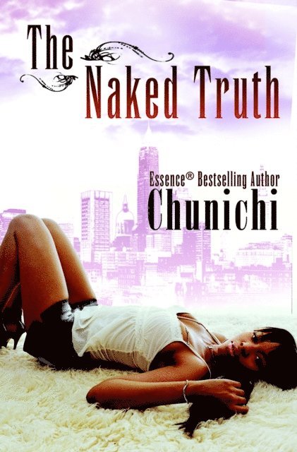 Chunichi - Naked Truth, E-bok