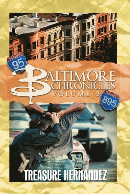 Treasure Hernandez - Baltimore Chronicles Volume 2, E-bok