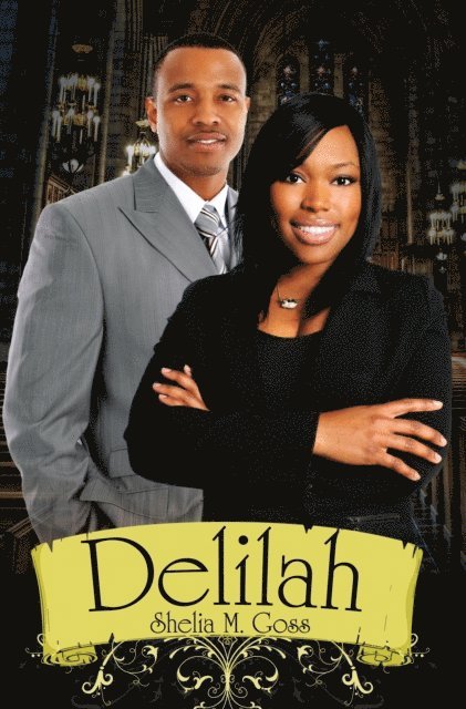 Shelia M. Goss - Delilah, E-bok